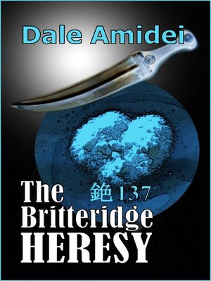 cover image of The Britteridge Heresy